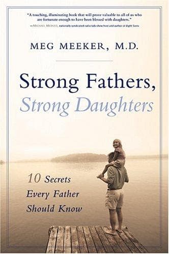 Strong Fathers, Strong Daughters